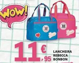 E.Leclerc Lancheira rebecca bonbon promoção