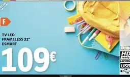 E.Leclerc tv led frameless 32" esmart promoção