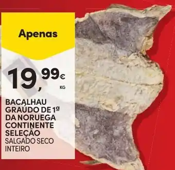 Continente Bacalhau graúdo de 1ª da noruega continente seleção salgado seco inteiro promoção