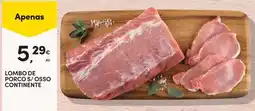 Continente Lombo de porco s/ osso continente promoção