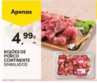 Continente Rojões de porco continente (embalados) promoção