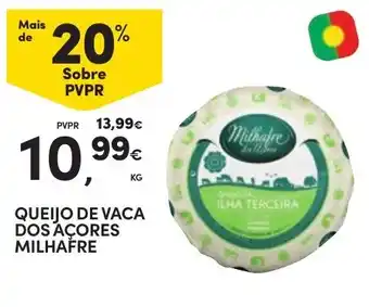 Continente Queijo de vaca dos Açores Milhafre promoção