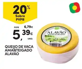 Continente Queijo de vaca amanteigado alavão promoção