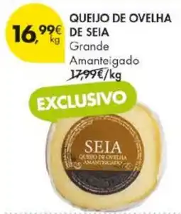 Pingo Doce Queijo de ovelha seia grande amanteigado promoção