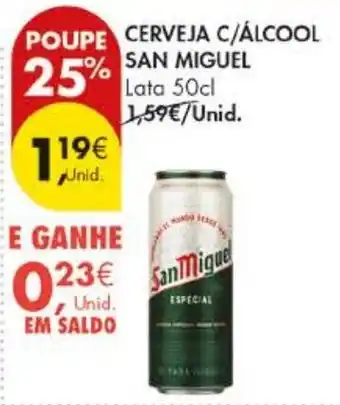 Pingo Doce Cerveja c/álcool san miguel promoção
