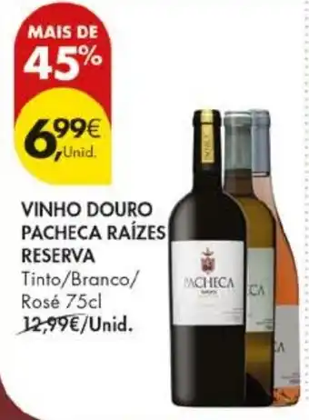 Pingo Doce vinho douro pacheca raízes reserva promoção