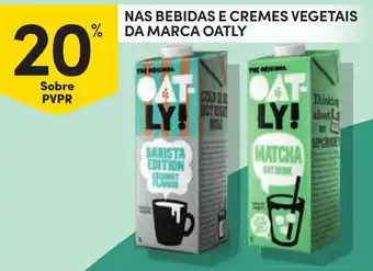 Continente nas bebidas e cremes vegetais da marca oatly promoção