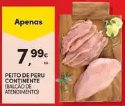 Continente Bom dia Continente - peito de peru promoção