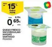 Continente Bom dia Santiago - queijo fresco vaca regular/ magro promoção