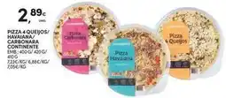 Continente Bom dia Continente - pizza 4 queijos/haviana/carbonata/continenta/concini italiano/arolina promoção