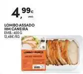 Continente Bom dia Lombo assado hm caneira promoção