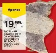 Continente Bom dia Continente - bacalhau graudo de 19 da noruega selecao promoção