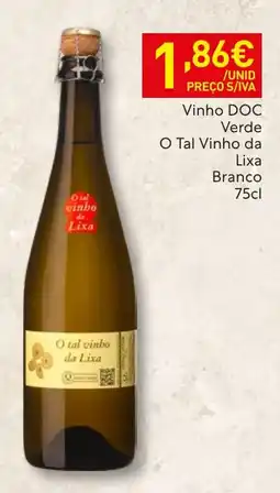 Recheio O tal vinho da Lixa promoção