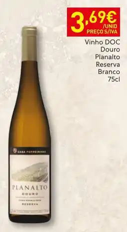 Recheio Casa Ferreirinha Planalto Douro Reserva Branco promoção