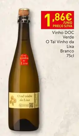 Recheio O tal vinho da Lixa promoção