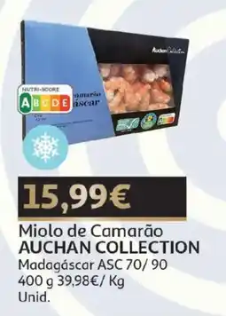 Auchan miolo de camarão auchan collection promoção