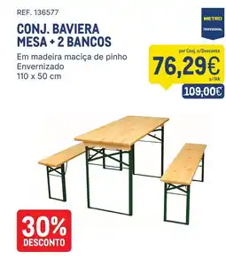 Makro Conj. baviera mesa + 2 bancos promoção