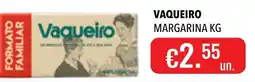 Central Cash Vaqueiro margarina promoção