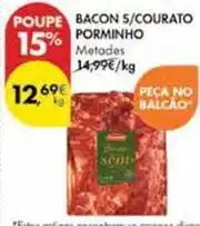 Pingo Doce Porminho - bacon s/courato promoção