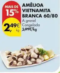 Pingo Doce A+ - ameijoa vietnamita branca 60/80 promoção