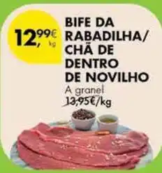 Pingo Doce A+ - bife da rabadilha/ cha de dentro de novilho promoção