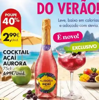Pingo Doce Cocktail açaí aurora promoção