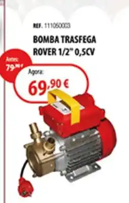 CAMPOCHEIO bomba trasfega rover 1/2" 0,5cv promoção