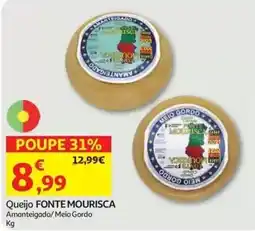 Auchan Queijo Fonte Mourisca Amanteigado/Meio Gordo promoção