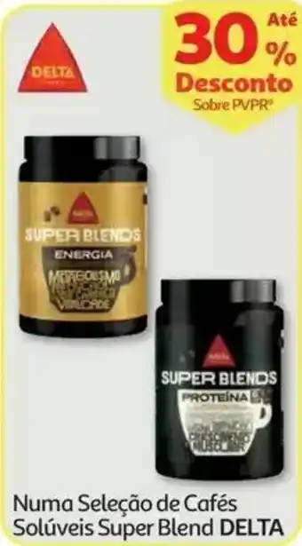 Auchan Cafés Solúveis Super Blend Delta promoção