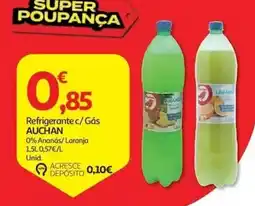 Auchan Refrigerante c/ Gás Auchan 0% Ananás/ Laranja promoção