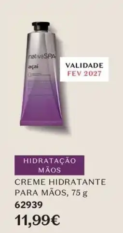 O Boticário nativa spa creme hidratante para mãos promoção