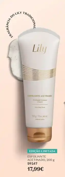 O Boticário Lily esfoliante acetinado promoção
