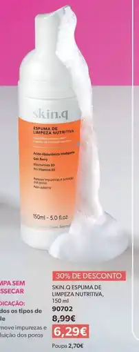 O Boticário Skin.q espuma de limpeza nutritiva promoção