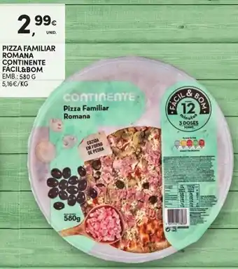 Continente Pizza Familiar Romana Continente Fácil & Bom 580g promoção