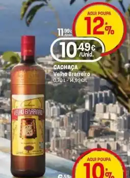Intermarché Cachaça velho brarreiro promoção