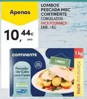 Continente Bom dia Continente - lombos pescada msc promoção