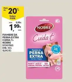 Continente Bom dia Nobre - fiambre da perna extra cuida-t+ promoção