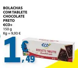 E.Leclerc Bolachas com tablete chocolate preto eco+ promoção