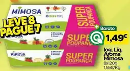 Supermercados Preços Baixos Mimosa log. Líq. Aroma Mimosa promoção