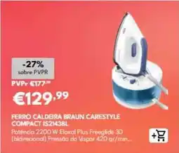 Radio Popular Braun - ferro cal deira carestyle compact is2413bl promoção