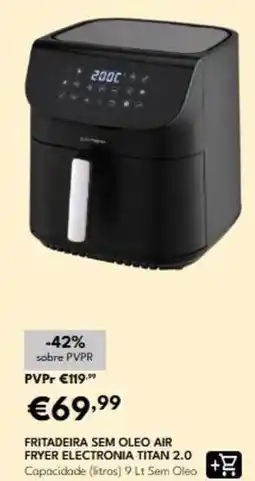 Radio Popular Electronia - fritadeira sem oleo air fryer titan 2.0 promoção