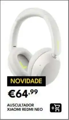 Radio Popular Xiaomi - auscultador redmi neo promoção