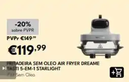 Radio Popular Fritadeira sem oleo air fryer dreame ti 5-em-1 starlight promoção