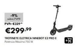 Radio Popular trotinete eletrica ninebot e2 pro e promoção
