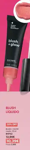 O Boticário Blush + glow rosalix, promoção