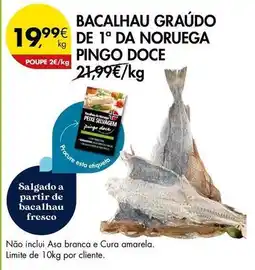 Pingo Doce Pingo doce - bacalhau graudo de 1o da noruega promoção