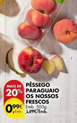 Pingo Doce Pêssego paraguaio os nossos frescos promoção