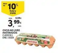 Continente Bom dia Matinados - ovos ar matinados promoção