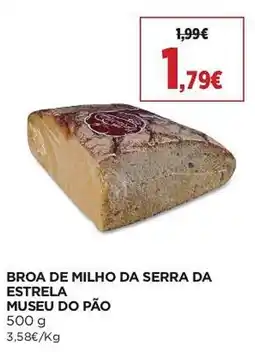 El Corte Inglés Broa de milho da serra da estrela museu do pão promoção