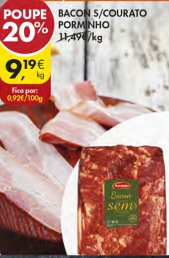Pingo Doce Bacon S/Courato Porminho promoção